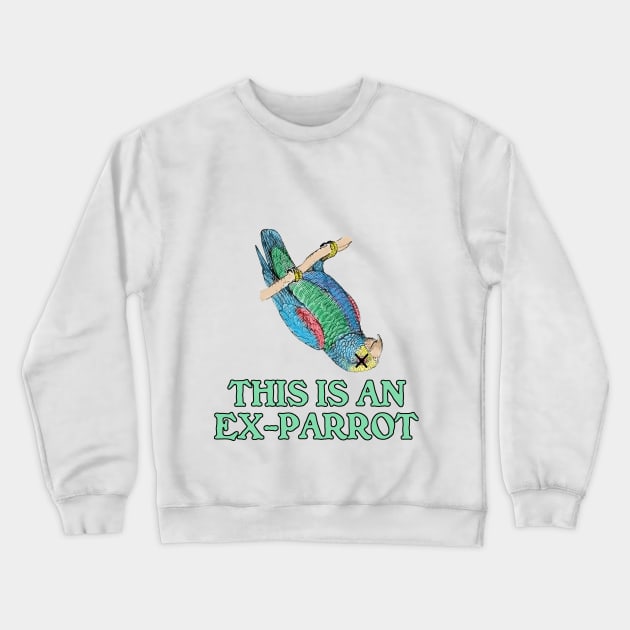 This Is an Ex-Parrot Crewneck Sweatshirt by Naves